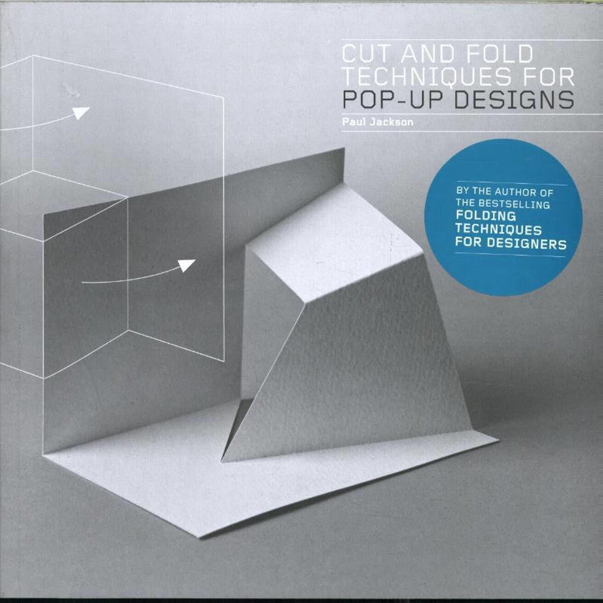 cut-and-fold-techniques-for-pop-up-designs-jackson-paul-9781780673271.jpg